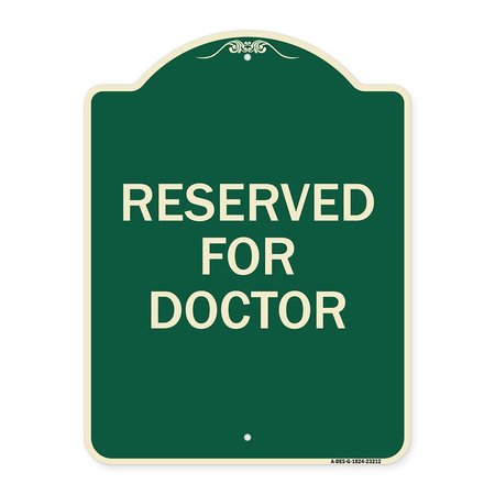SIGNMISSION Reserved for Doctor Heavy-Gauge Aluminum Architectural Sign, 24" x 18", G-1824-23212 A-DES-G-1824-23212